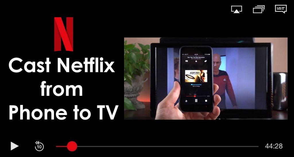How to Cast Netflix From Phone to TV