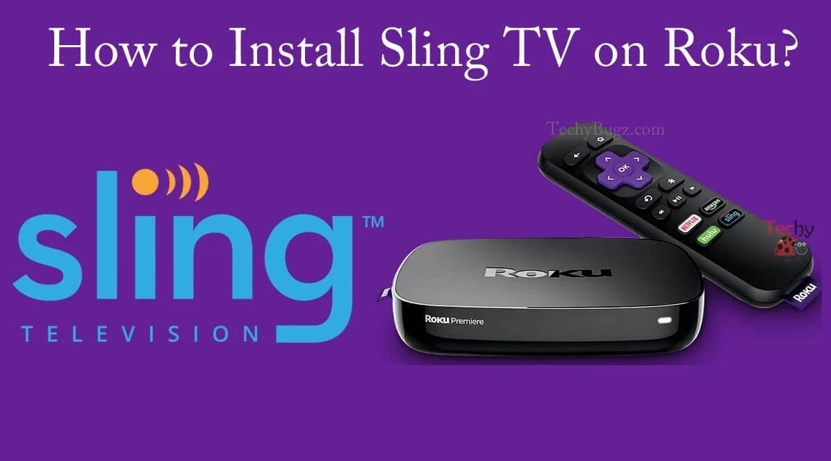 How to Download and Install Sling TV on Roku Device ...