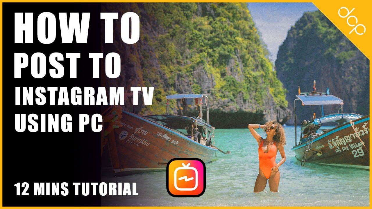How to Post to Instagram TV from PC