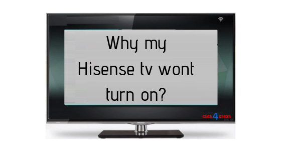 Why my Hisense tv wont turn on?